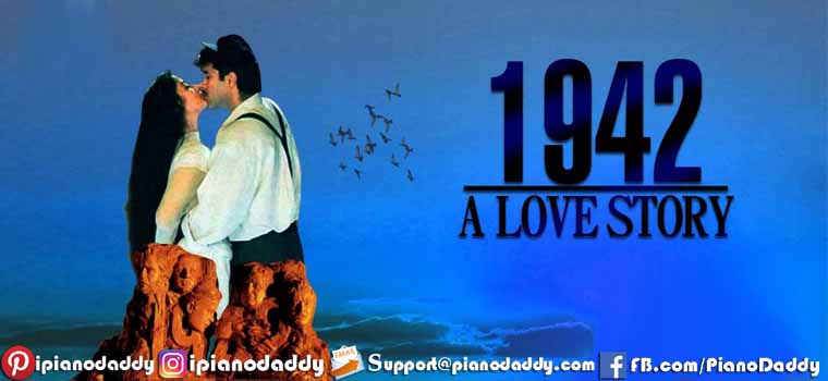 1942 A Love Story (1994) All Song Piano Notes