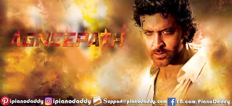 Agneepath (2012) All Song Piano Notes