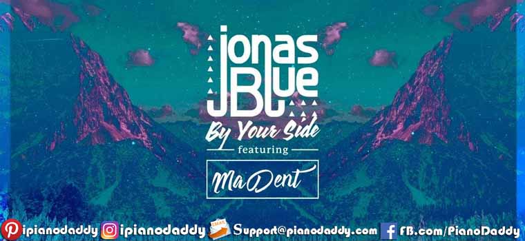 By Your Side (Jonas Blue Feat. RAYE) Piano Notes