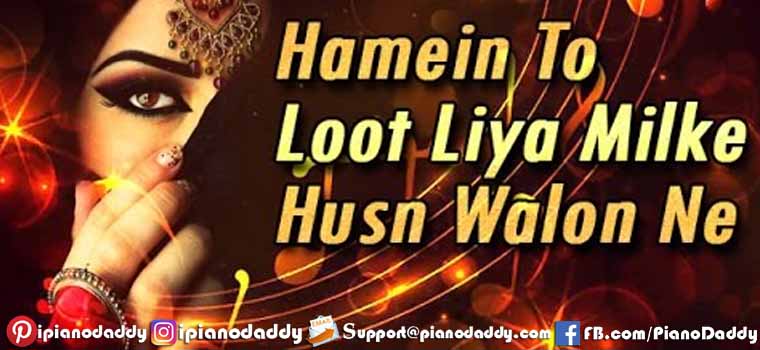 Hamen To Loot Liya (Qawwali) Piano Notes