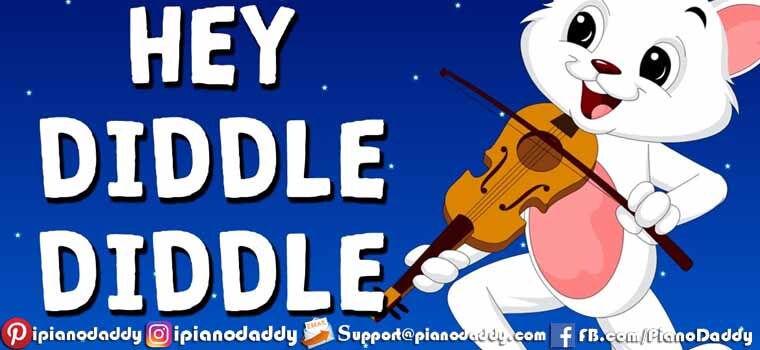 Hey Diddle Diddle (Nursery Rhyme) Piano Notes