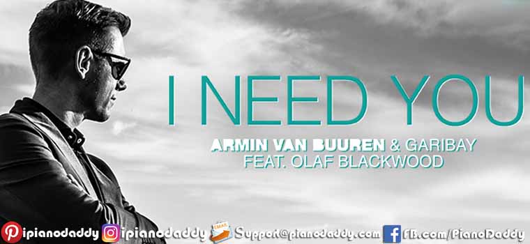 I Need You (Armin van Buuren & Garibay) Piano Notes