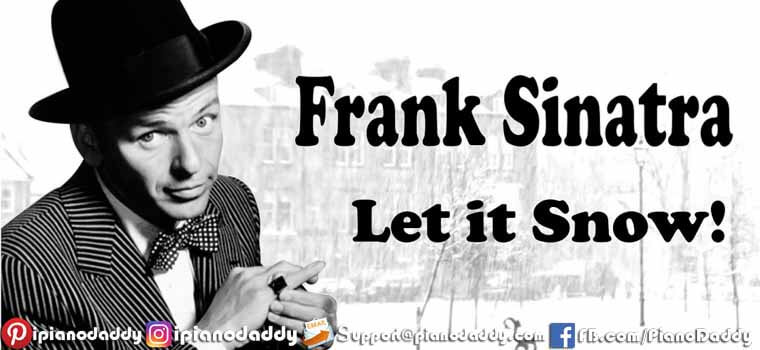 Let It Snow (Frank Sinatra) Piano Notes