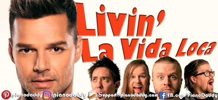 Livin’ La Vida Loca (Ricky Martin) Piano Notes