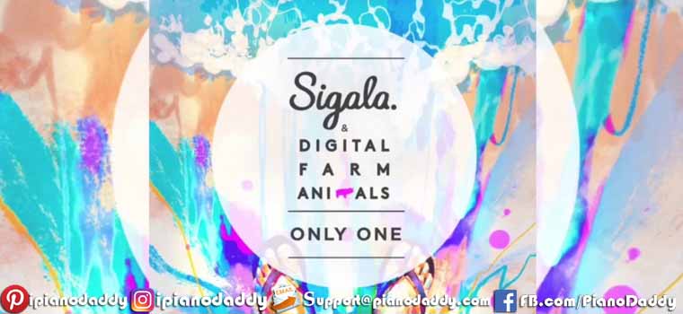Only One (Sigala & Digital Farm Animals) Piano Notes