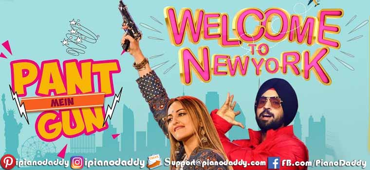 Pant Mein Gun (Welcome To New York) Piano Notes