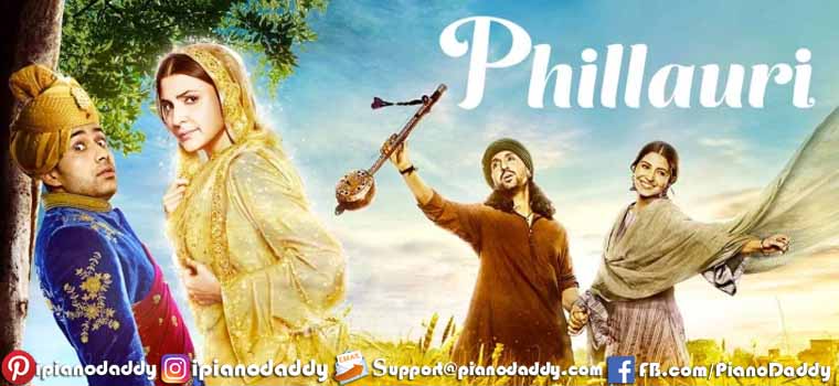 Phillauri (2017) All Song Piano Notes