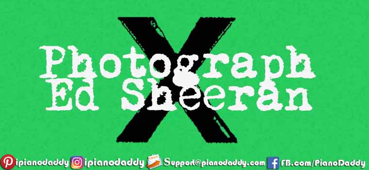 Photograph (Ed Sheeran) Piano Notes