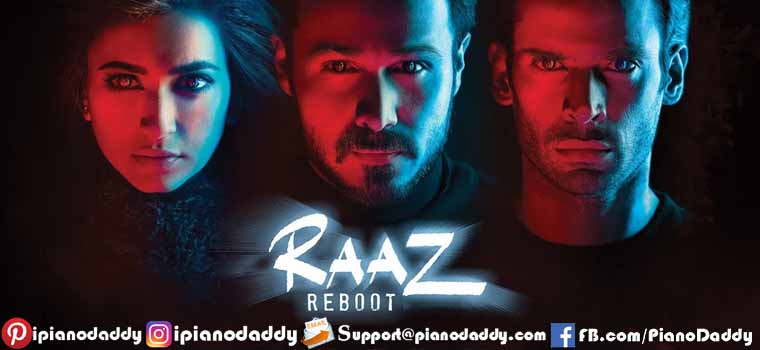 Raaz Reboot (2016) All Song Piano Notes