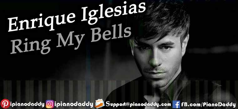 Ring My Bells (Enrique Iglesias) Piano Notes