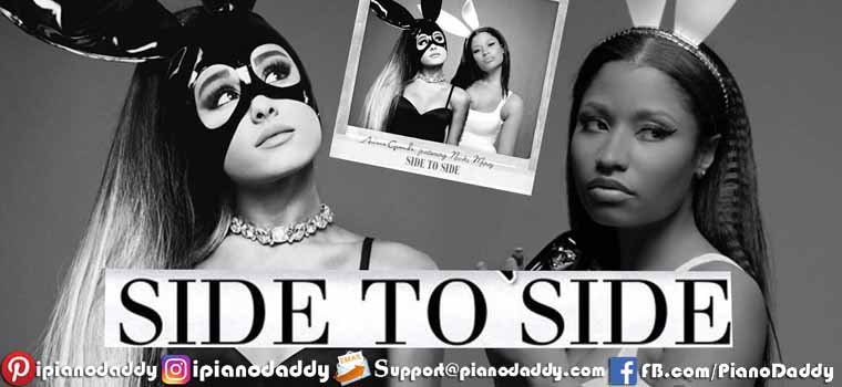 Side To Side Piano Notes Ariana Grande - ft. Nicki Minaj - Piano Mint