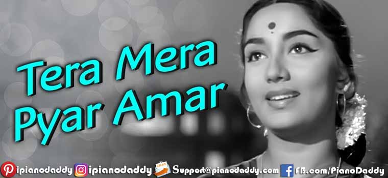 Tera Mera Pyar Amar (asli Naqli) Piano Notes
