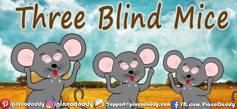 Three Blind Mice Piano Notes Nursery Rhymes - Piano Mint